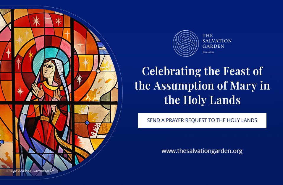 Celebrating the Feast of the Assumption of Mary in the Holy Lands