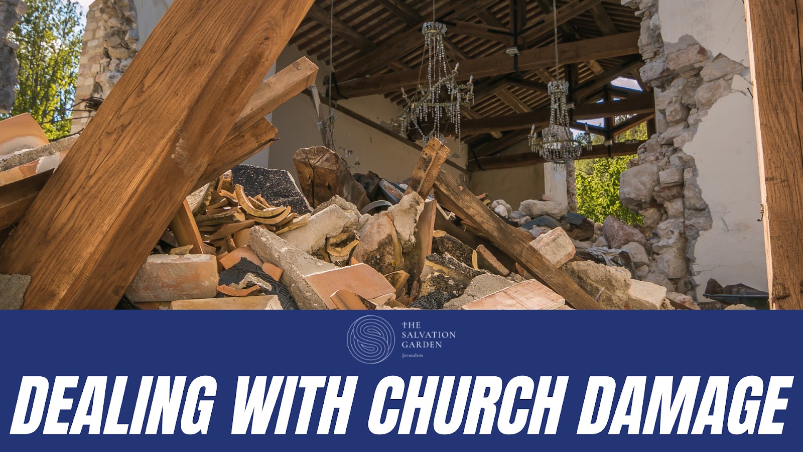Dealing with Church Damage